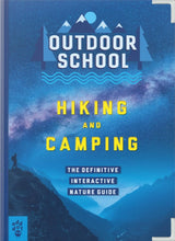 Load image into Gallery viewer, Outdoor School:  Hiking and Camping