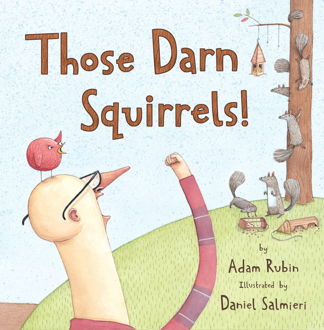 Those Darn Squirrels Hardcover