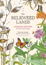 Load image into Gallery viewer, The Milkweed Lands
