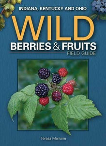 Wild Berries & Fruits Field Guide