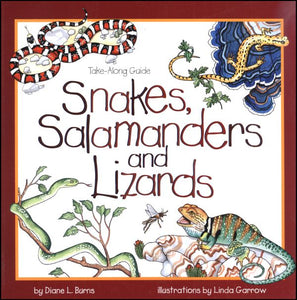 Take-Along Guide: Snakes, Salamanders and Lizards