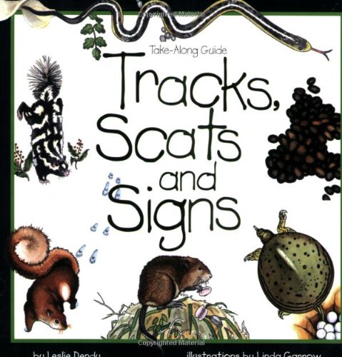 Take-Along Guide: Tracks, Scats and Signs