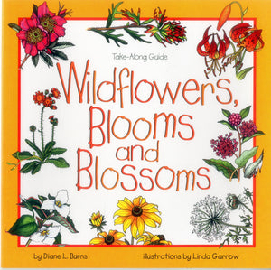 Take-Along Guide: Wildflowers, Blooms and Blossoms